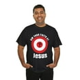thumbnail image 6 of DJH Apparel | Aim Your Faith at Jesus Christian Unisex T-shirt, 6 of 7