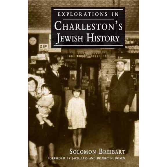 Explorations in Charleston's Jewish History, (Hardcover)
