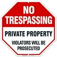 No Trespassing Sign Private Property Sign 24x24 Inches 55 Mil Thick