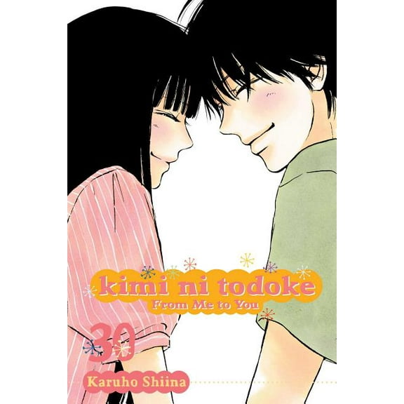 Kimi Ni Todoke: From Me to You Kimi Ni Todoke: From Me to You, Vol. 30, Book 30, (Paperback)