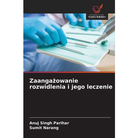 Zaangażowanie rozwidlenia i jego leczenie, (Paperback)