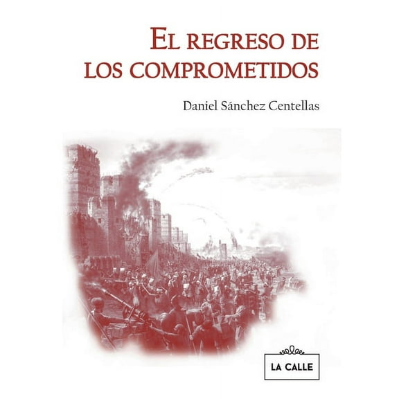 El regreso de los comprometidos (Paperback)