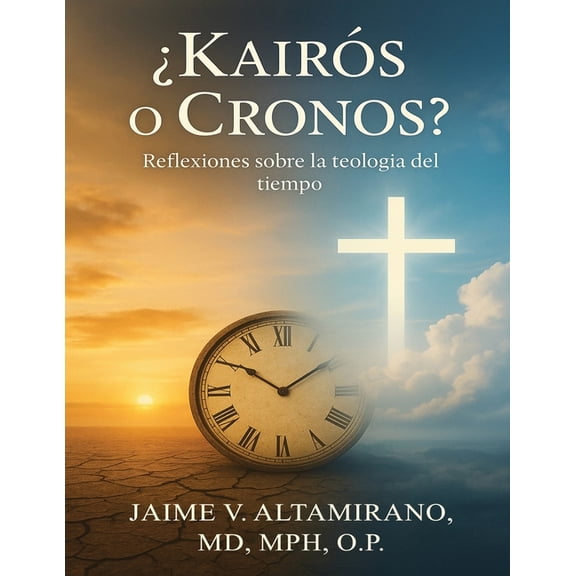 Â¿KairÃ³s O Cronos?: Reflexiones Sobre La Teologia Del Tiempo, (Paperback)
