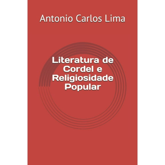 Literatura de Cordel e Religiosidade Popular (Paperback)