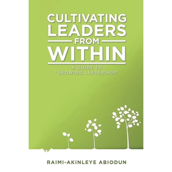 Cultivating Leaders from Within, (Paperback)