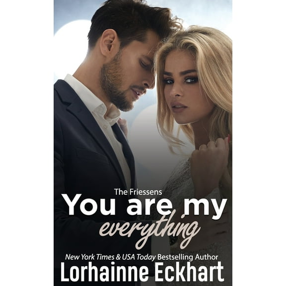 Friessens Your Are My Everything, Book 22, (Paperback)