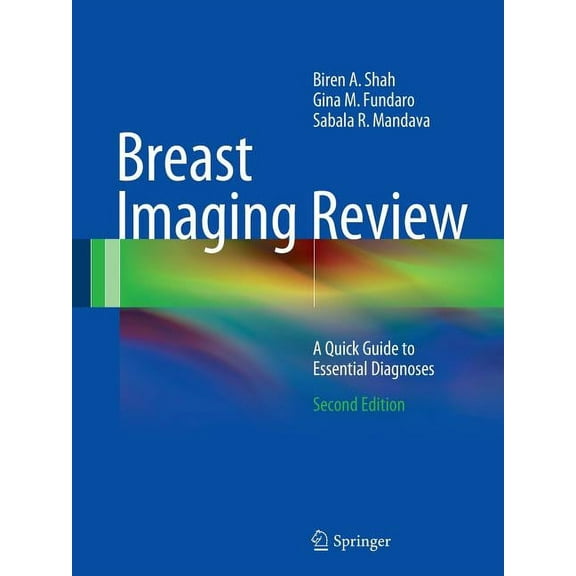 Breast Imaging Review: A Quick Guide to Essential Diagnoses, (Paperback)