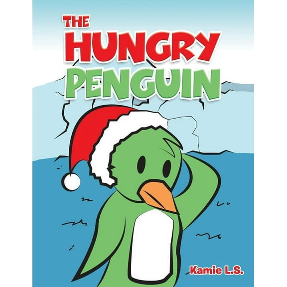 The Hungry Penguin (Paperback)