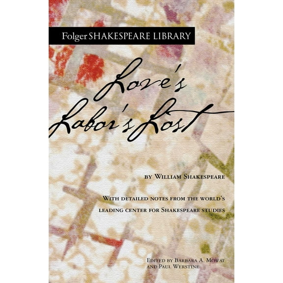 Folger Shakespeare Library: Love's Labor's Lost (Paperback)