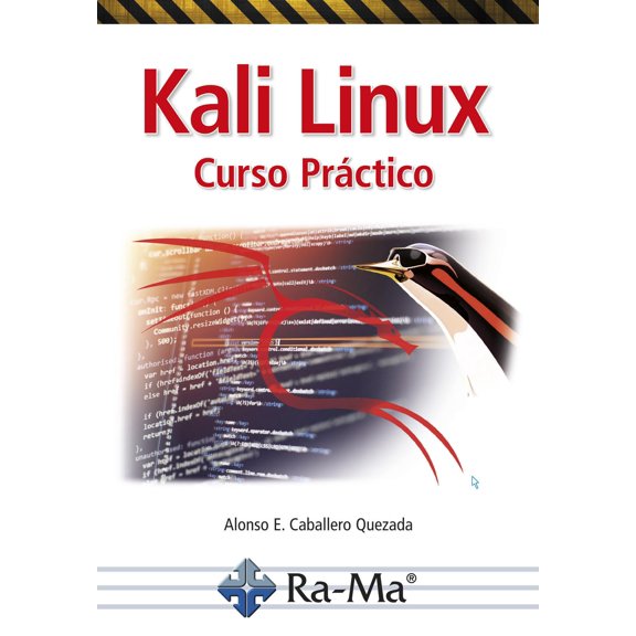 Kali Linux Curso Practico Ra-Ma Editorial 9788418971976