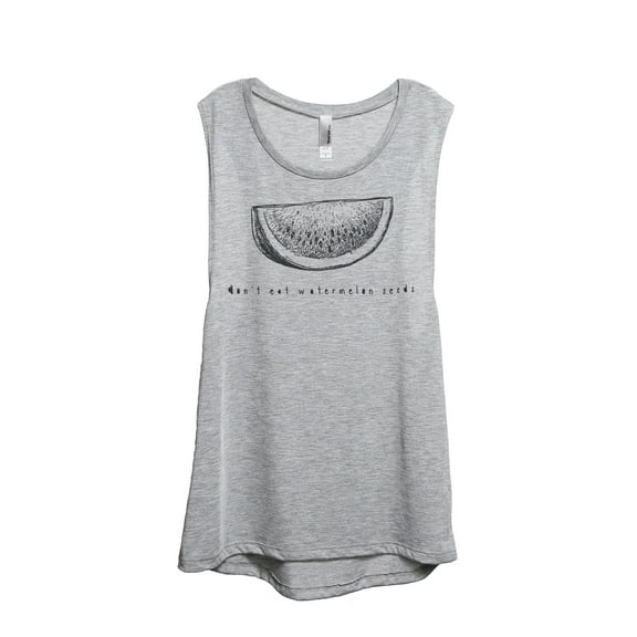 Thread Tank Don't Eat Watermelon Seeds Women's Sleeveless Muscle Tank Top Sport Grey Small