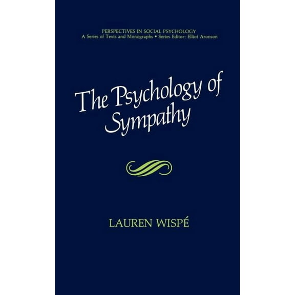 Perspectives in Social Psychology The Psychology of Sympathy, (Hardcover)