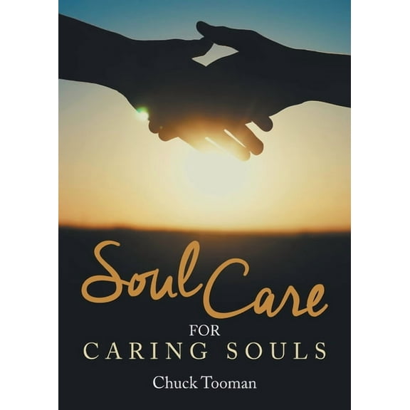 Soul Care for Caring Souls, (Paperback)