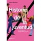 thumbnail image 1 of Historia De La Juventud, 1 of 2
