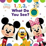 MAGGIE FISCHER Disney Baby: 1, 2, 3 What Do You See? (Board Book)