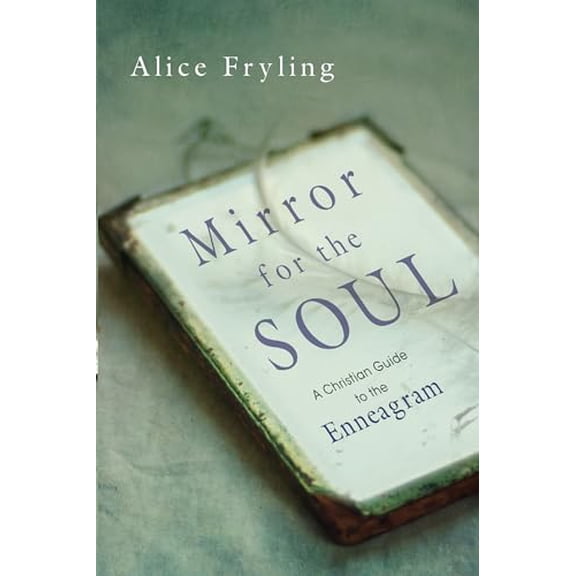 Pre-Owned Mirror for the Soul: A Christian Guide to the Enneagram, 9780830846320, 0830846328, Paperback,