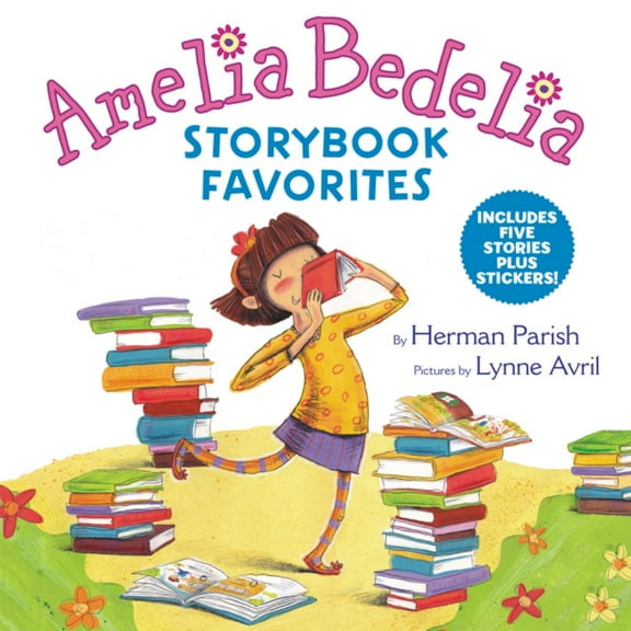 Amelia Bedelia Storybook Favorites: Includes 5 Stories Plus Stickers! (Hardcover)