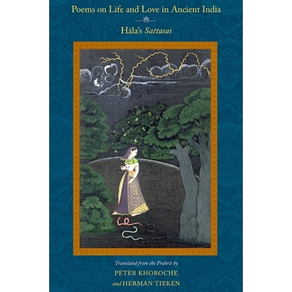 Suny Hindu Studies Poems on Life and Love in Ancient India: Hāla's Sattasaī, (Paperback)