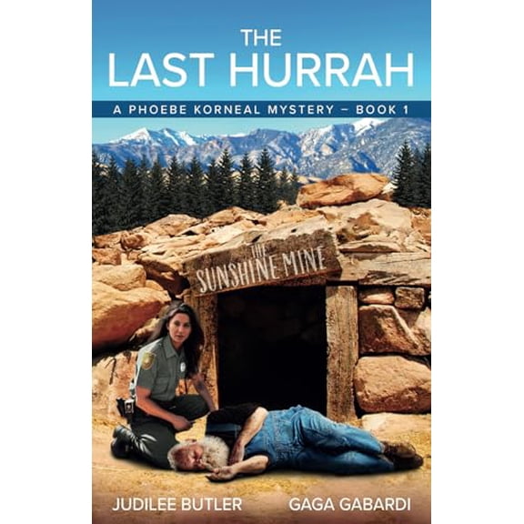 Pre-Owned The Last Hurrah: A Phoebe Korneal Mystery (Paperback) 1736123904 9781736123904