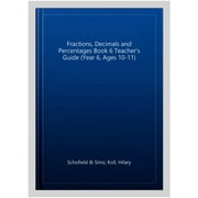 Fractions, Decimals and Percentages Book 6 Teacher's Guide (Year 6, Ages 10-11)