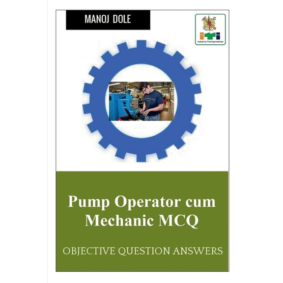 Pump Operator cum Mechanic MCQ, (Paperback)
