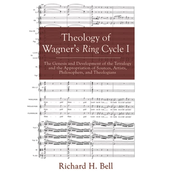 Pre-Owned Theology of Wagner's Ring Cycle I (Paperback)