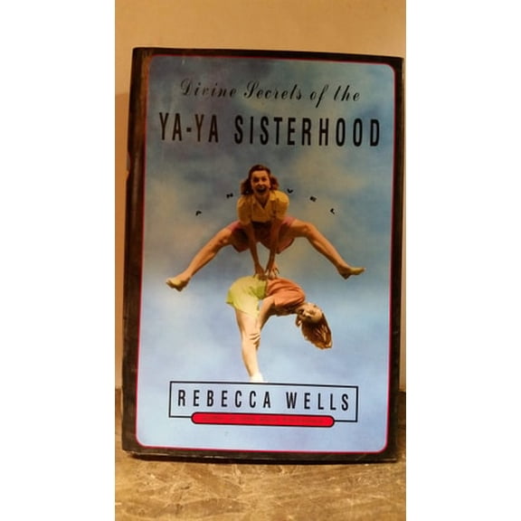 Pre-Owned Divine Secrets of the Ya-Ya Sisterhood: A Novel (Paperback) 0060173289