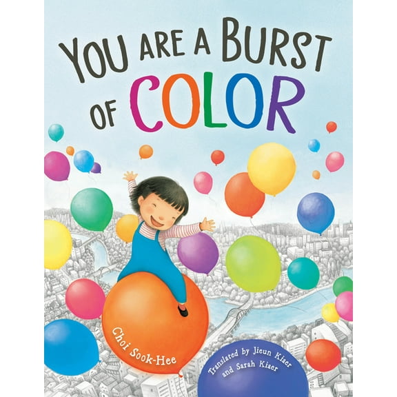 You Are a Burst of Color, (Hardcover)