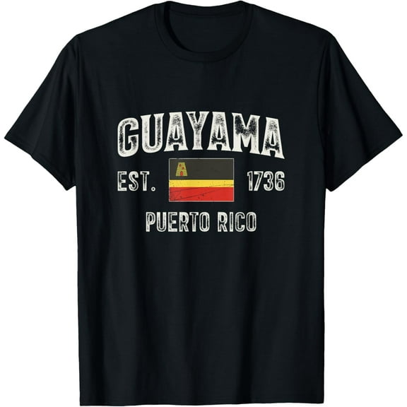 Guayama City in Puerto Rico Est 1736, Puerto Rico Flag T-Shirtmen and women can wear, black, white, gifts.S,M,L,XL,2XL,3XL,921XL