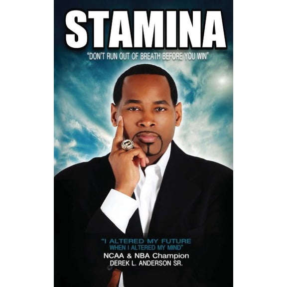 Stamina Paperback 0615824307 9780615824307 Derek Anderson Sr