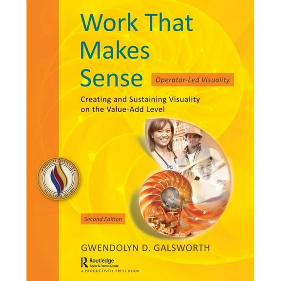 Work That Makes Sense: Operator-Led Visuality, Second Edition, (Paperback)