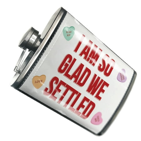 

NEONBLOND Flask I Am So Glad We Settled Valentine s Day Love Candy Hearts