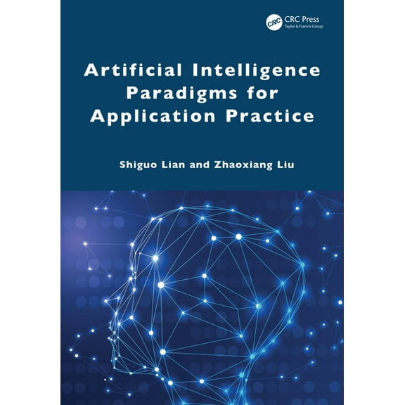 Artificial Intelligence Paradigms for Application Practice, (Hardcover)