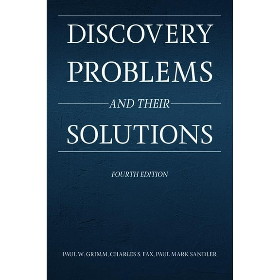 Discovery Problems and Their Solutions, Fourth Edition, (Paperback)