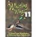 Whistling Wings - Whistling Wings 11 -Nothing but Hunts!