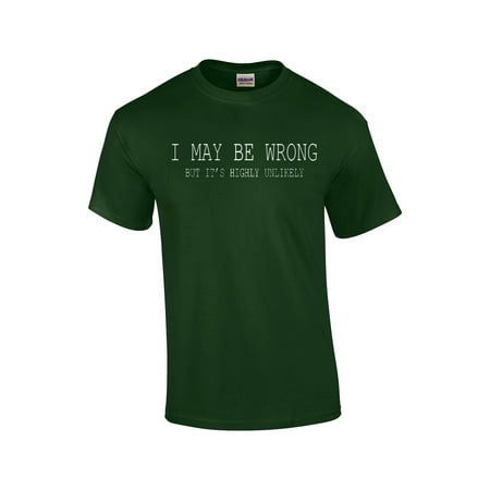 Mens Funny Sayings Slogans T Shirts-I May Be Wrong (The Best Safety Slogans)