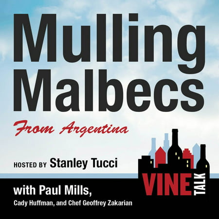 Mulling Malbecs from Argentina - Audiobook
