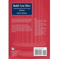 thumbnail image 2 of Health Care Ethics: Critical Issue for the 21st Century (Paperback) by Eileen E Morrison, 2 of 4