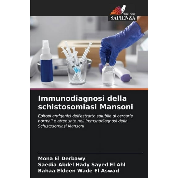 Immunodiagnosi della schistosomiasi Mansoni, (Paperback)