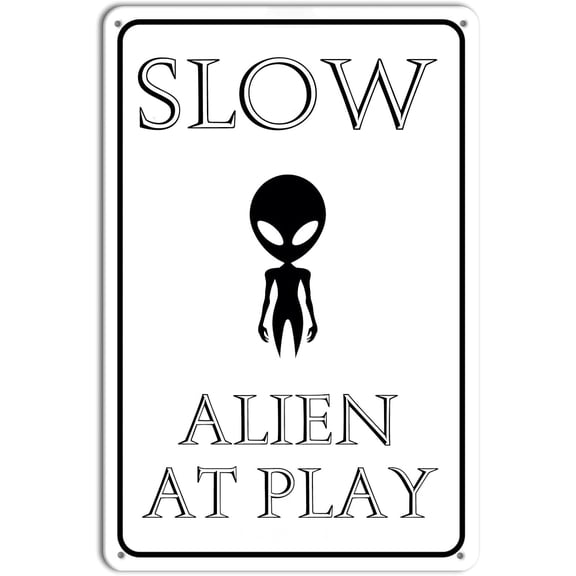 Slow Alien At Play Funny Metal Tin Sign,Alien Gifts Vintage Alien Decor Wall Poster Antique Tin Signs for Home Kitchen Office Cafe Farm Yard Man Cave Decor 8x12 Inch
