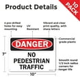 thumbnail image 2 of No Pedestrian Traffic OSHA Danger Rigid Plastic Sign 10 Inch x 7 Inch - 10 Pack, 2 of 8