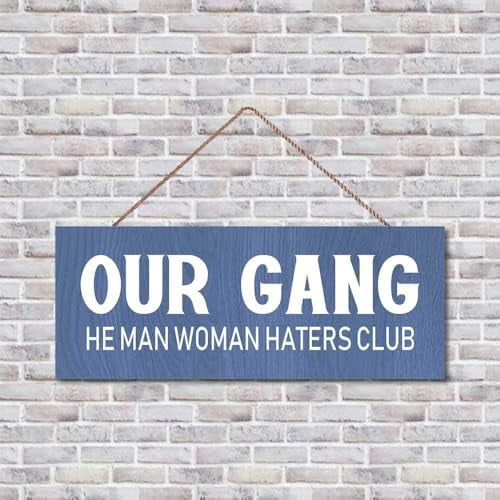 Rustic Wooden Signs Our Gang He Man Woman Haters Club - Farmhouse Bathroom Decorations Sign Wall Art Decor Kitchen Cafe Pub Decor Gift 8x12 INCH