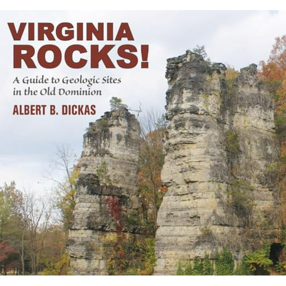 Pre-Owned Virginia Rocks: A Guide to Geologic Sites in the Old Dominion (Geology Rocks!) Paperback