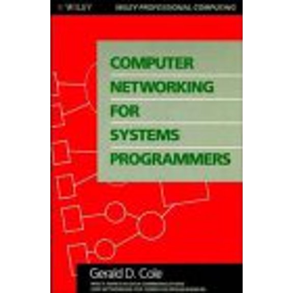Pre-Owned Computer Networking for Systems Programmers (Paperback) 0471510572 9780471510574