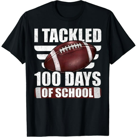 I Tackled 100 Day of School Football 100th Days Teacher T-Shirt TShirt