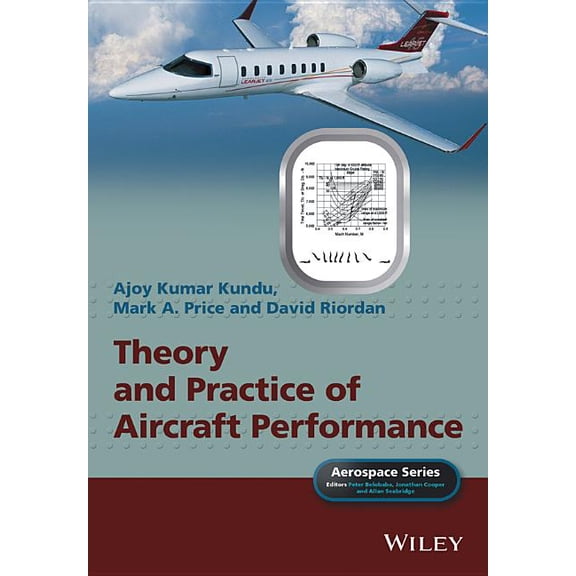 Aerospace Theory and Practice of Aircraft Performance, (Hardcover)