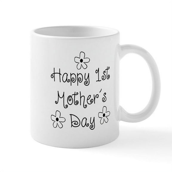 CafePress - 1St Mother's Day Mug - 11 oz Ceramic Mug - Novelty Coffee Tea Cup