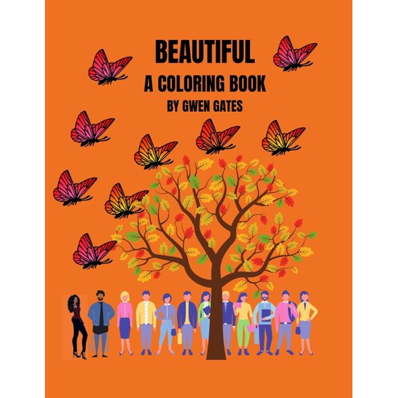 Beautiful: A Coloring Book, (Paperback)