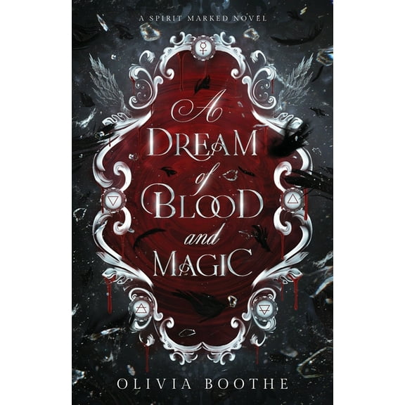 Spirit Marked A Dream of Blood and Magic, Book 1, (Paperback)