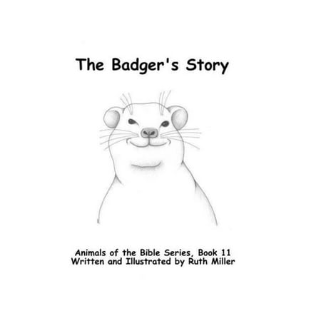 Animals of the Bible: The Badger's Story (Paperback)